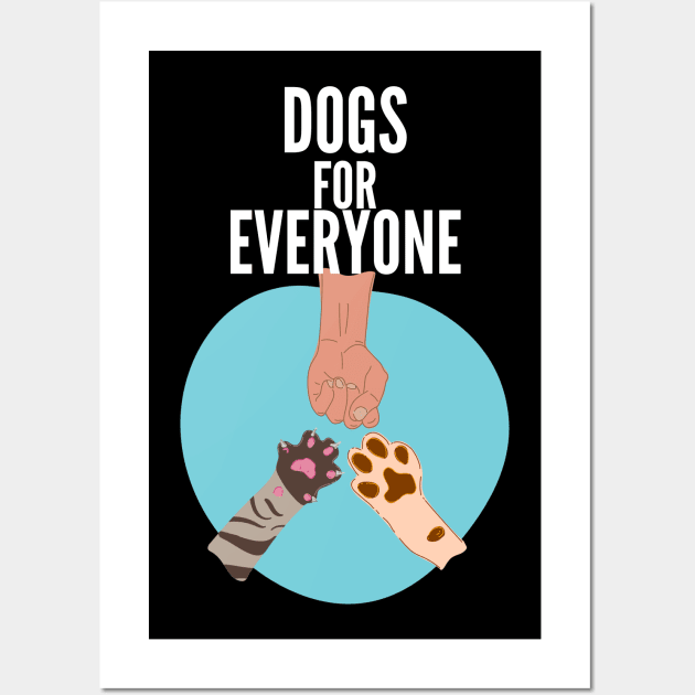 Dogs for everyone Wall Art by G-DesignerXxX